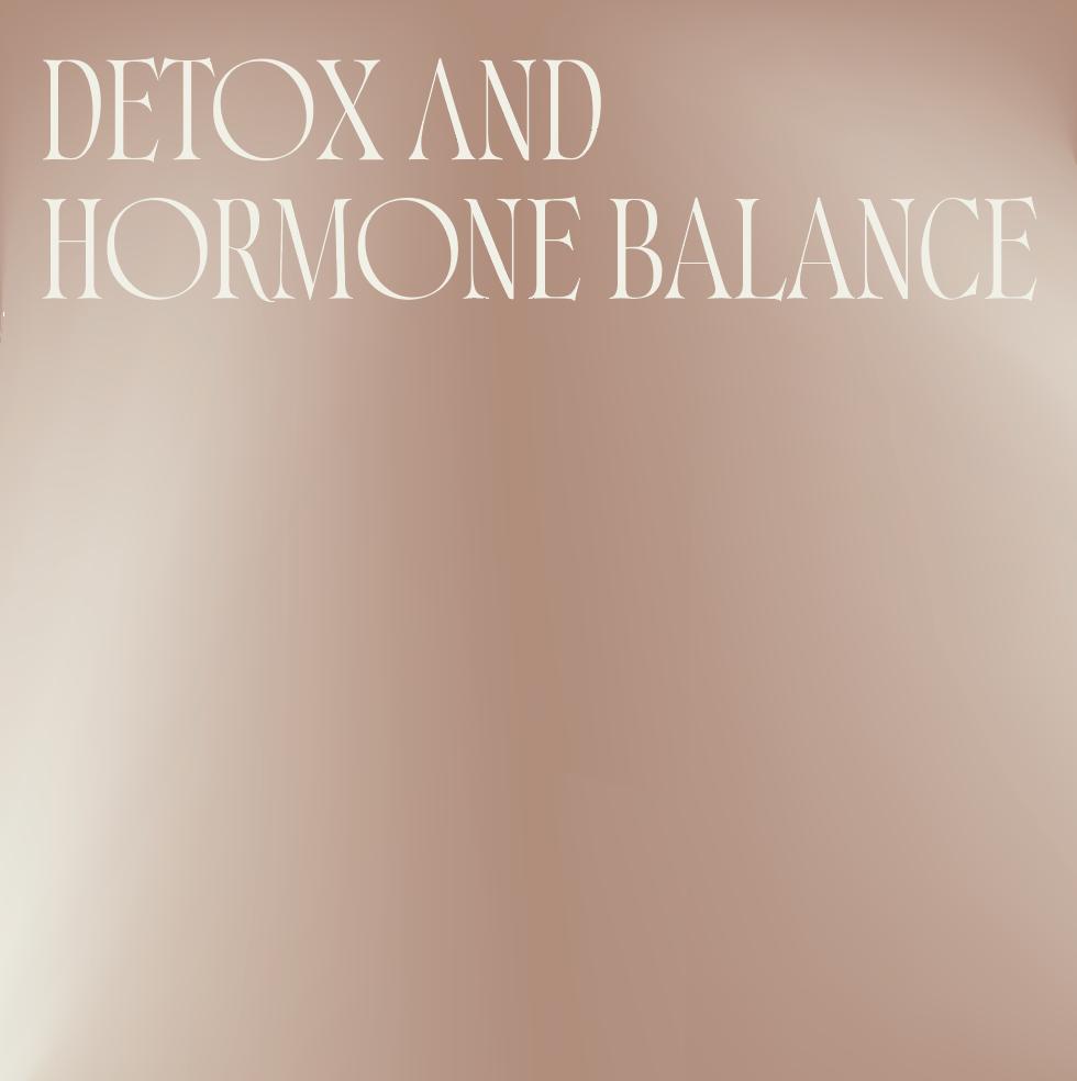 Body Detox & Hormone Balance